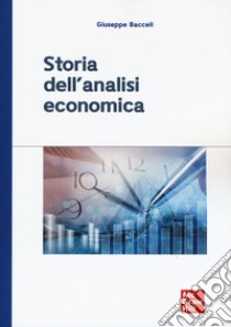 Storia dell'analisi economica libro di Bacceli Giuseppe