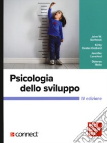 Psicologia dello sviluppo+connect libro di Santrock John W.; Rollo D. (cur.)