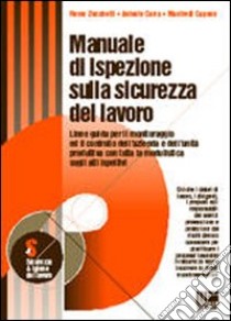 Manuale di ispezione sulla sicurezza del lavoro libro di Zucchetti Remo - Carra Antonio - Capone Manfredi