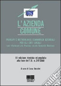 L'azienda «Comune» libro di Anselmi L. (cur.)