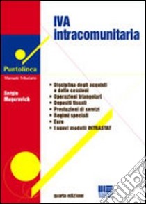 IVA intracomunitaria libro di Mogorovich Sergio