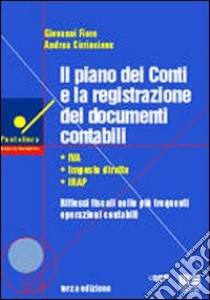 Il piano dei conti e la registrazione dei documenti contabili libro di Fiore Giovanni - Cirrincione Andrea