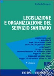 Legislazione e organizzazione del Servizio sanitario libro di Giorgetti Raffaella