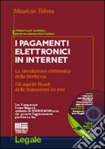 I pagamenti elettronici in Internet libro di Tidona Maurizio