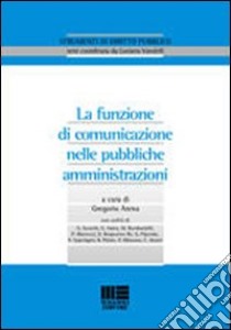 La funzione di comunicazione nelle pubbliche amministrazioni libro di Vandelli Luciano