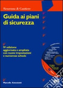 Guida ai piani di sicurezza libro di Antoniotti Marcello