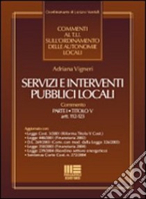 Servizi e interventi pubblici locali libro di Vigneri Adriana