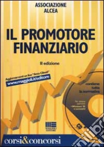 Il promotore finanziario. Con CD-ROM libro