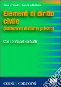 Elementi di diritto civile libro di Grimaldi Luigi; Barbara Gabriela