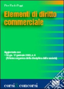 Elementi di diritto commerciale libro di Poggi P. Paolo