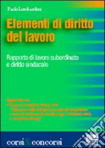 Elementi di diritto del lavoro libro di Lombardini Paolo