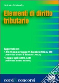 Elementi di diritto tributario libro di Cristaudo Antonio