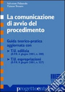 La comunicazione di avvio del procedimento libro di Tessaro Tiziano - Palazzolo Salvatore