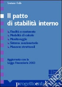 Il patto di stabilità interno libro di Gallo Luciano