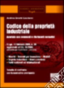 Codice della proprietà industriale libro di Sirotti Gaudenzi Andrea