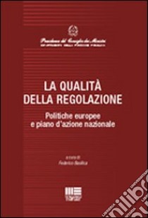 La qualità della regolazione libro di Basilica Federico