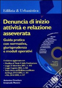 Denuncia di inizio attività e relazione asseverata libro di Cimellaro Antonino - Montini Emanuele