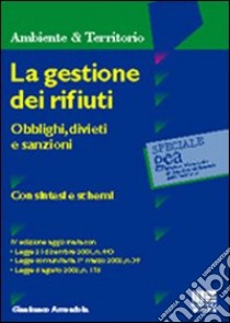 La gestione dei rifiuti libro di Amendola Gianfranco