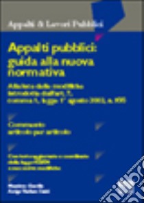 Appalti pubblici: guida alla nuova normativa libro di Gentile Massimo - Varlaro Sinisi Arrigo