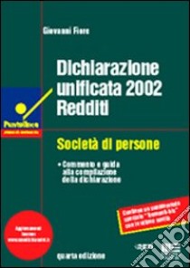 Dichiarazione unificata 2002. Redditi libro di Fiore Giovanni