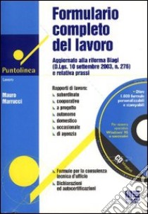 Formulario completo del lavoro. Con CD-ROM libro di Marrucci Mauro