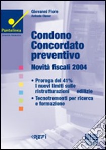 Condono concordato preventivo libro di Fiore Giovanni - Claver Antonio