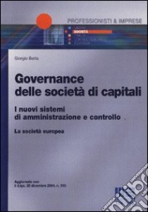 Governance delle società libro di Berta Giorgio