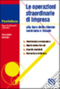 Le operazioni straordinarie di impresa libro di Germani Alessandro