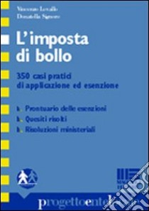 L'imposta di bollo libro di Signore Donatella - Lovallo Vincenzo