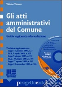 Gli atti amministrativi del comune libro di Tessaro Tiziano