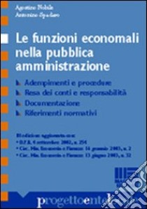 Le funzioni economali nella pubblica amministrazione libro di Spadaro Antonino - Nobile Agostino