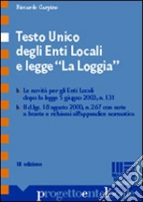 Testo Unico degli enti locali e Legge «La Loggia» libro di Carpino Riccardo