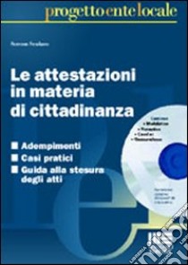 Le attestazioni in materia di cittadinanza libro di Scolaro Sereno