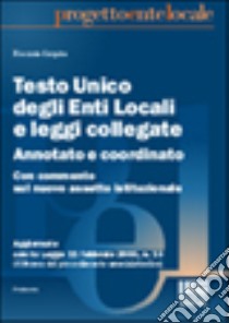 Testo Unico degli enti locali e leggi collegate libro di Carpino Riccardo