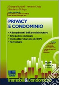 Privacy e condominio libro di Bordolli Giuseppe - Ciccia Antonio - Di Rago Gianfranco