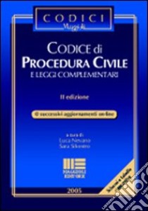 Codice di procedura civile e leggi complementari libro di Nevano L. (cur.); Silvestro S. (cur.)