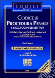 Codice di procedura penale e leggi complementari libro di De Feo N. F. (cur.)