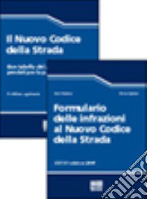 Il nuovo codice della strada-Formulario delle infrazioni al nuovo codice della strada libro di Barbera Carlo - Cipriani Nicola