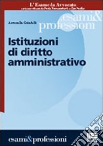 Istituzioni di diritto amministrativo libro di Crisafulli Antonella