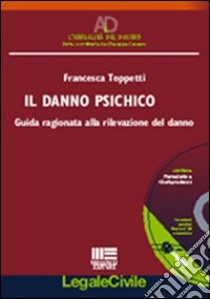 Il danno psichico. Con CD-ROM libro di Toppetti Francesca