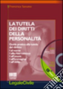 La tutela dei diritti della personalità libro di Sassano Francesca