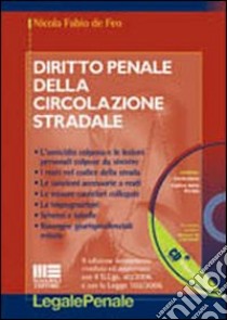 Diritto penale della circolazione stradale libro di De Feo Nicola F.