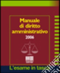 Manuale di diritto amministrativo libro di Crisafulli Antonella