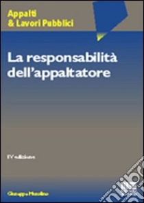 La responsabilità dell'appaltatore libro di Musolino Giuseppe