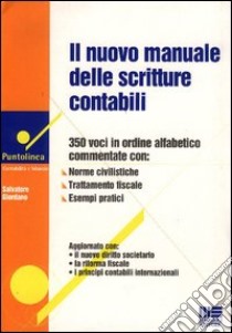 Il nuovo manuale delle scritture contabili libro di Giordano Salvatore