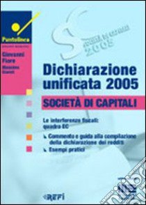 Dichiarazione unificata 2005 libro di Fiore Giovanni - Garolli Massimo