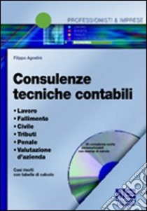 Consulenze tecniche contabili libro di Agostini Filippo
