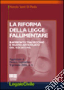 La riforma della legge fallimentare libro di Di Paola Nunzio S.