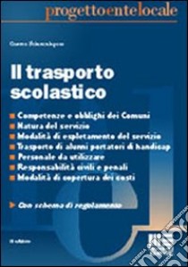 Il trasporto scolastico libro di Sciancalepore Cosmo