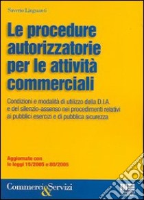 Le procedure autorizzatorie per le attività commerciali libro di Linguanti Saverio